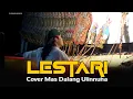 Download Lagu LESTARI Lagu Hit's Cover Mas Dalang Ulinnuha Cilacap 2024