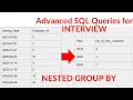 Advanced SQL Query - 2 Interview Question Nested GROUP BY