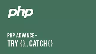 Web Development PHP Advace - Try Catch
