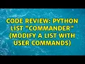 Code Review Python list commander modify a list with user commands