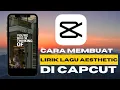 Download Lagu Tutorial edit vidio Lirik Lagu viral di Capcut | 2022