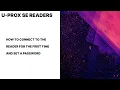 How to connect to the U-Prox SE reader for the first time and set a password