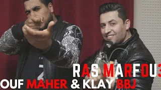 Raouf Maher Ft Klay Bbj Ras Marfou3 الر اس مرفوع 