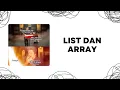 Array dan List Praktikum Algoritma dan Pemrograman