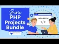 Basic PHP Projects Bundle - Beginners PHP Scripts Bundle