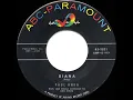 1957 HITS ARCHIVE: Diana - Paul Anka (his original #1 version)