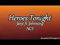 Download Lagu 10 HOURS NCS - Heroes Tonight | Janji ft. Johnning