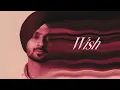 Nirvair Pannu - Wish (Official Audio)