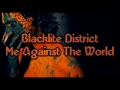 Download Lagu Blacklite District - Me Against the World [Lyrics on screen]
