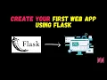 Create your first web app using Flask in Python Step by Step Guide