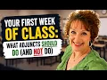 What Adjuncts Should and Should NOT Do the First Week of Class