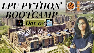 Python Bootcamp Day 2 Lovely Professional University Data types Types of error Keywords