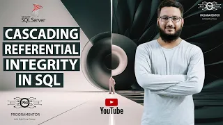 Cascading Referential Integrity Constraints In SQL Cascading Foreign Key SQL Part-1