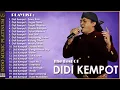 The Best Lagu Didi Kempot Full album tanpa Iklan