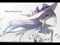 Baby Don't Go - Nightcore「Alan Walker」|| Lyric Video