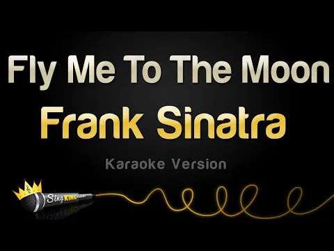 Download MP3 Frank Sinatra - Fly Me To The Moon (Karaoke Version)