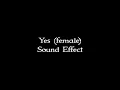 Yes female sound effect free sound