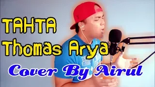 Download TAHTA Thomas Arya Cover By Airul MP3