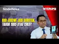 Lagu Jokowi Klaim KKN Tahun 1985, Berbeda dengan Keterangan Bareskrim di 1983 | Interupsi | 12/02