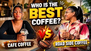 Cafe ki coffee or road side coffee ☕️ 