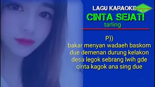 Download CINTA SEJATI lagu karaoke tanpa vokal cowok.. MP3