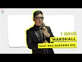 Marshall - Saat Kau Bersama Dia ( 1 Hour )