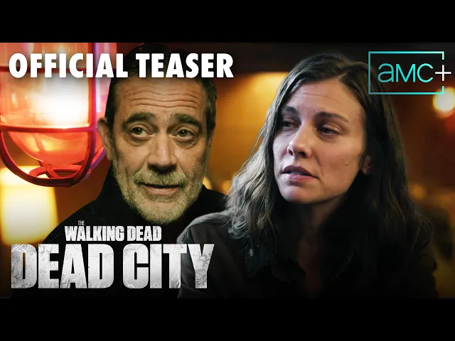 The Walking Dead: Dead City Season 3 Teaser | Jeffrey Dean Morgan, Lauren Cohan | Premieres July 26