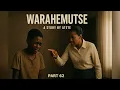 Lagu WARAHEMUTSE –Part 62| Ubuzima bw’umwana w’ipfubyi💔, amarira ye n’agahinda ke,n’igitutu cy’umuryango
