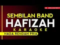 Download Lagu S9MBILAN BAND - HAFIZAH (Karaoke Nada Rendah Pria)