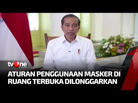 Presiden Jokowi Umumkan Pelonggaran Penggunaan Masker di Ruang Terbuka