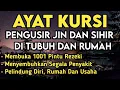 Download Lagu AYAT KURSI PENGANTAR TIDUR ~ PENENANG PIKIRAN ~ PENYEMBUH PENYAKIT ~ PENGUSIR JIN \u0026 SIHIR KIRIMAN