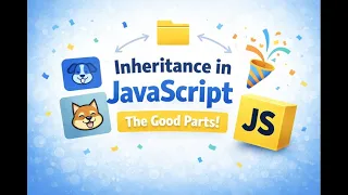 Inheritance in JavaScript The Good Parts Prototypes vs Classes