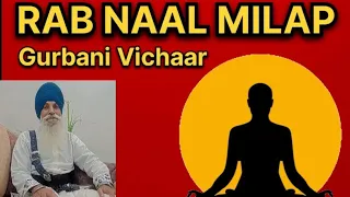 rab naal milap gurbani vichaar by jaspal singh khalsa