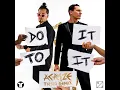 Do It To It