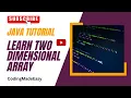 Java Full Tutorial Two-Dimensional Array Array Explanation Continued How To Use Array