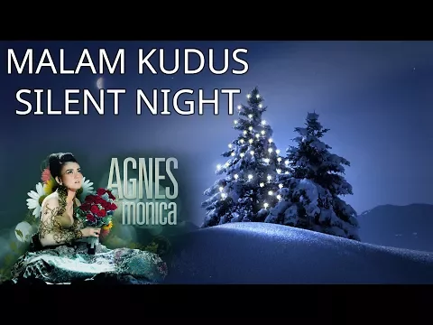 Download MP3 Malam Kudus Silent Night 2019 - Agnes Monica