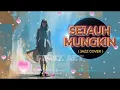 Lagu UNGU - Sejauh Mungkin ( Jazz Cover ) By Fiewz Art