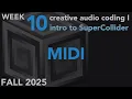 MIDI - Week 10 Fall 2025 MUS 403