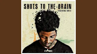 shots to the brain feat emtee 