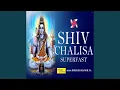 Download Lagu Shiv Chalisa Superfast