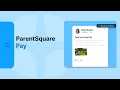 Introducing ParentSquare Pay