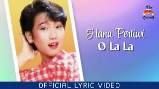 Download Hana Pertiwi - O La La (Official Lyric Video) MP3