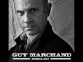 Destinée ; Guy Marchand