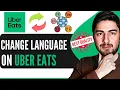 How To Change Language On Uber Eats App 2025