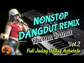 Download Lagu NONSTOP DJ REMIX DANGDUT FULL RHOMA IRAMA PALING SANTAI BASS MANTAP Vol.2