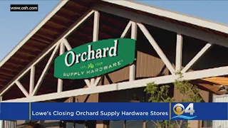 Lowe s Closing All Orchard Supply Hardware Stores