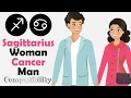 Sagittarius Woman and Cancer Man Compatibility