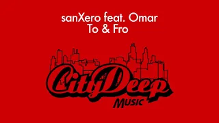 sanxero feat omar to u0026 fro vocal mix 