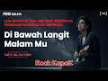 Lagu Mengapa Rock Kapak di Bawah Langit Malam Begitu Menyentuh Hati Saya?