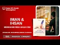 Download Lagu Iman \u0026 Ihsan dan Memahami Riba Masa Kini - Ustadz Dr. Muhammad Abduh Tuasikal,  M.Sc.
